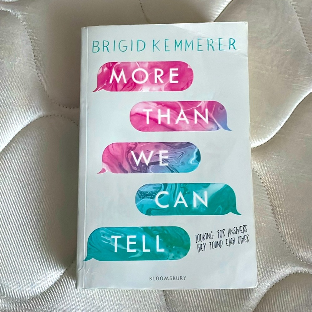 “More Than We Can Tell” novel by Brigid Kemmerer